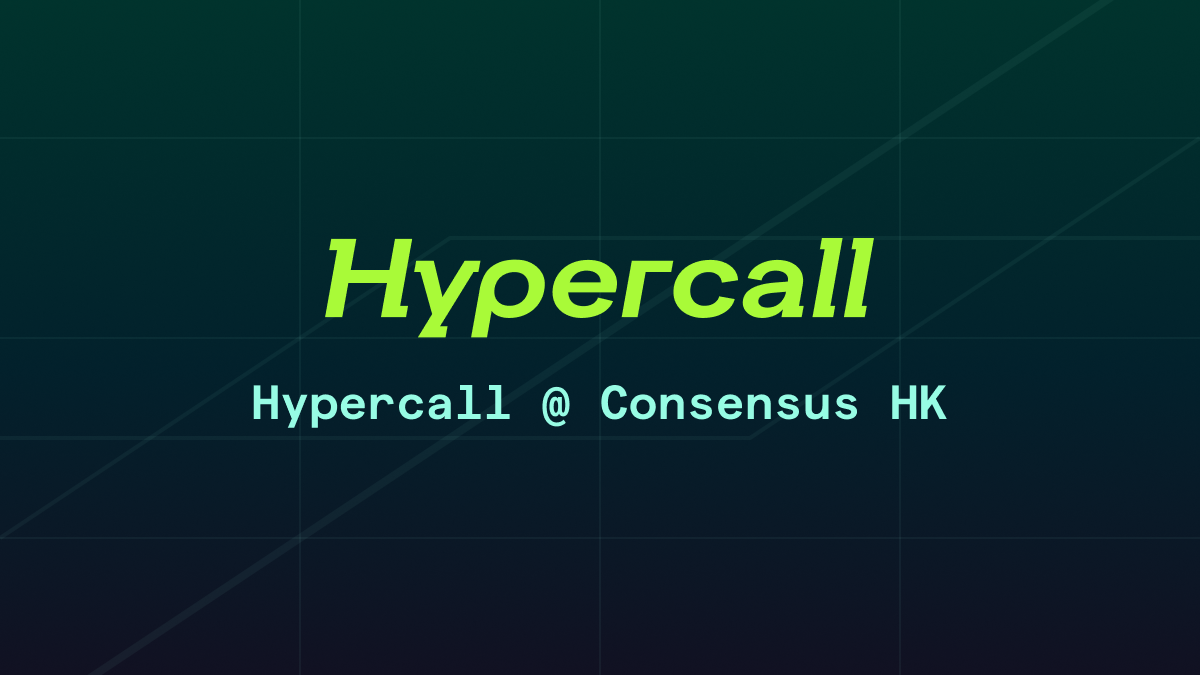 Hypercall @ Consensus HK